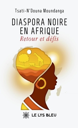 moundanga-tsati-n-douna-diaspora-noire-en-afrique-retour-et-defis_0