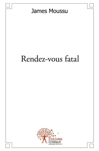 moussu-james-rendez-vous-fatal_0