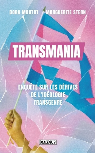 moutot-dora-stern-marguerite-transmania-les-derives-de-l-ideologie-transgenre_0