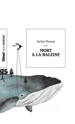 mowat-farley-bernard-christophe-watson-paul-mort-a-la-baleine-poche_0