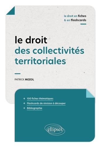 mozol-patrick-le-droit-des-collectivites-territoriales-en-fiches-et-flashcards_0