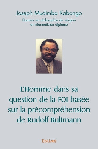 mudimba-kabongo-joseph-zabsonre-neree-l-homme-dans-sa-question-de-la-foi-basee-sur-la-precomprehension-de-rudolf-bultmann_0