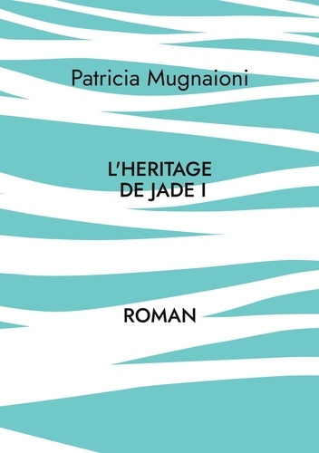 mugnaioni-patricia-heritage-de-jade-d-une-rive-a-l-autre-tempetes_0