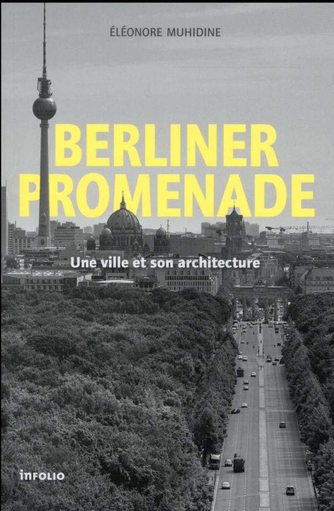 muhidine-eleonore-berliner-promenade-une-ville-et-son-architecture_0