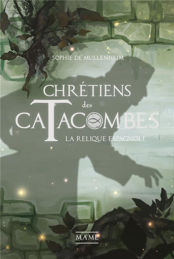 mullenheim-sophie-de-chretiens-des-catacombes-la-relique-espagnole_0