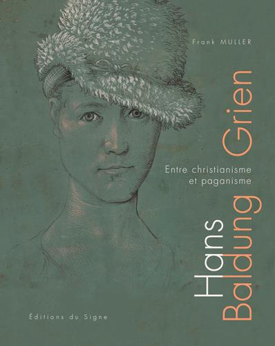 muller-frank-hans-baldung-grien-entre-christianisme-et-paganisme_0