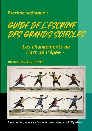 muller-hewer-michael-guide-de-escrime-grands-siecles-les-changements-de-l-art-de-l_0