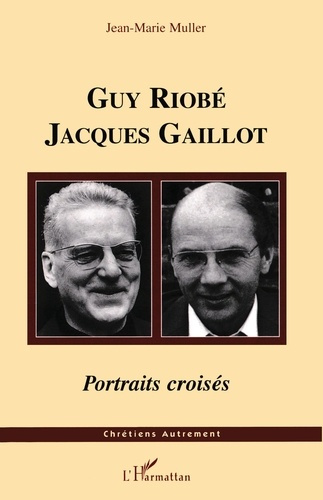 muller-j-m-guy-riobe-jacques-gaillot-portraits-croises_0