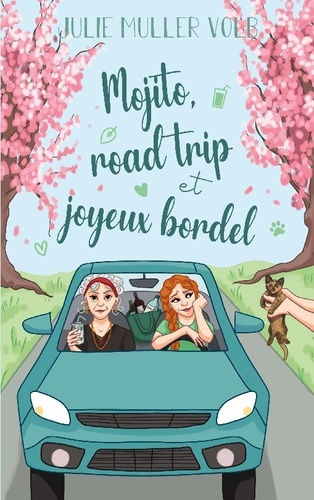 muller-volb-julie-mojito-road-trip-et-joyeux-bordel_0