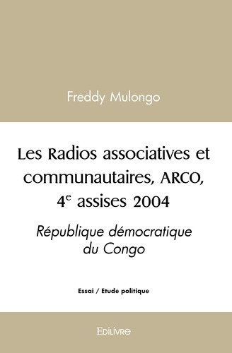 mulongo-freddy-les-radios-associatives-et-communautaires-arco-4e-assises-2004-republique-democratique-du-congo_0