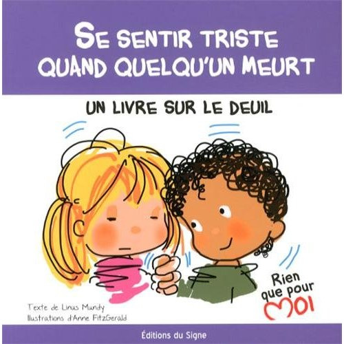 mundy-linus-3b-fitzgerald-anne-3b-haumonte-odile-se-sentir-triste-quand-quelqu-un-meurt-un-livre-sur-le-deuil_0