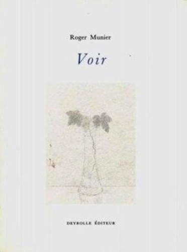 munier-roger-voir_0