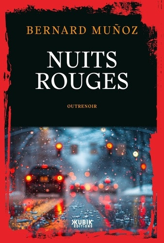 munoz-bernard-nuits-rouges_0