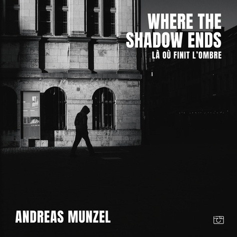 munzel-andreas-where-the-shadow-ends-la-ou-finit-l-ombre_0