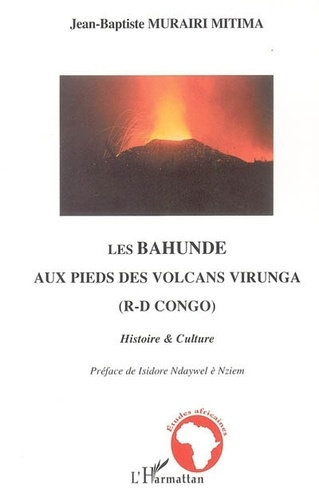 murairi-mitima-jean-baptiste-les-bahunde-aux-pieds-des-volcans-virunga-histoire-et-culture_0