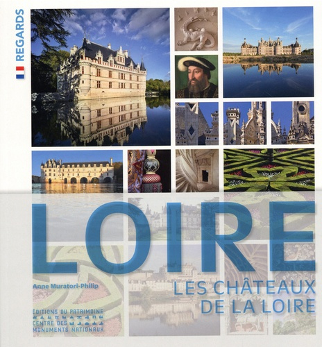 muratori-philip-anne-les-chateaux-de-la-loire_0