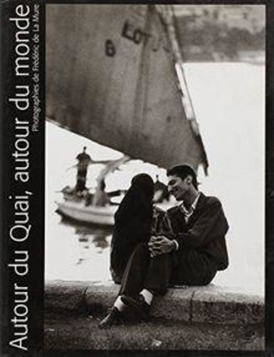 mure-frederic-de-la-autour-du-quai-autour-du-monde_0