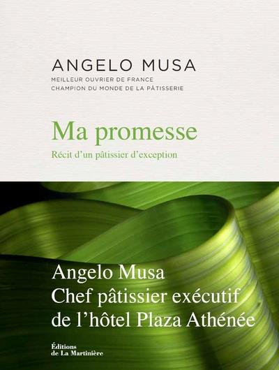 musa-angelo-3b-manoukian-celine-3b-fau-laurent-ma-promesse-recit-d-un-patissier-d-exception_0