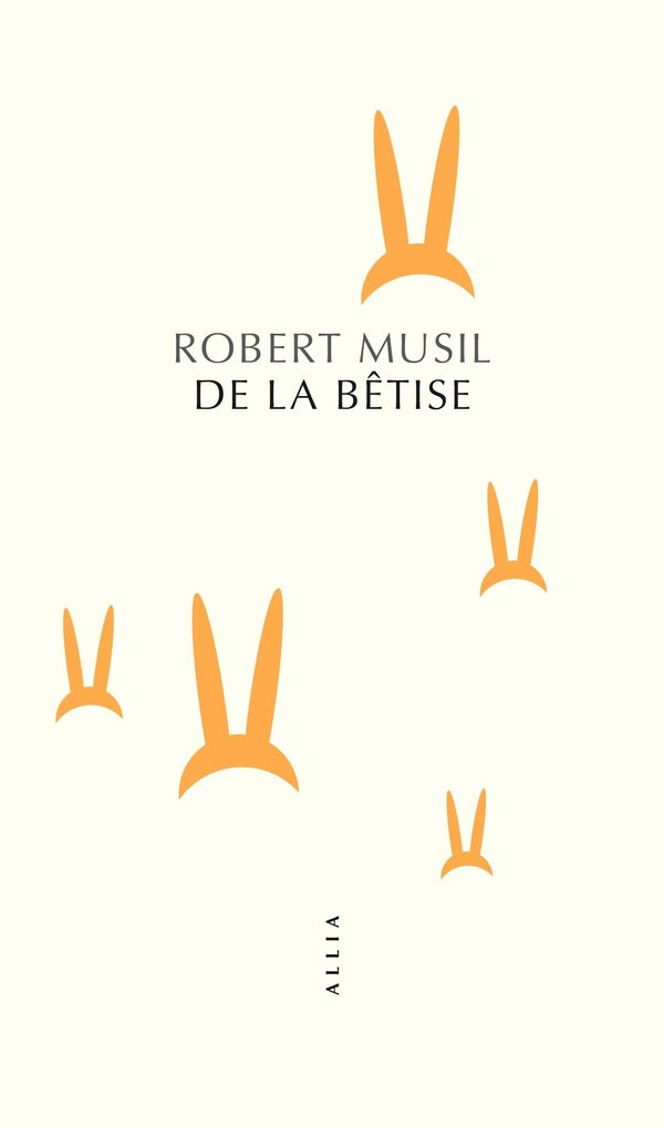 musil-robert-dumont-matthieu-lochmann-arthur-de-la-betise_0