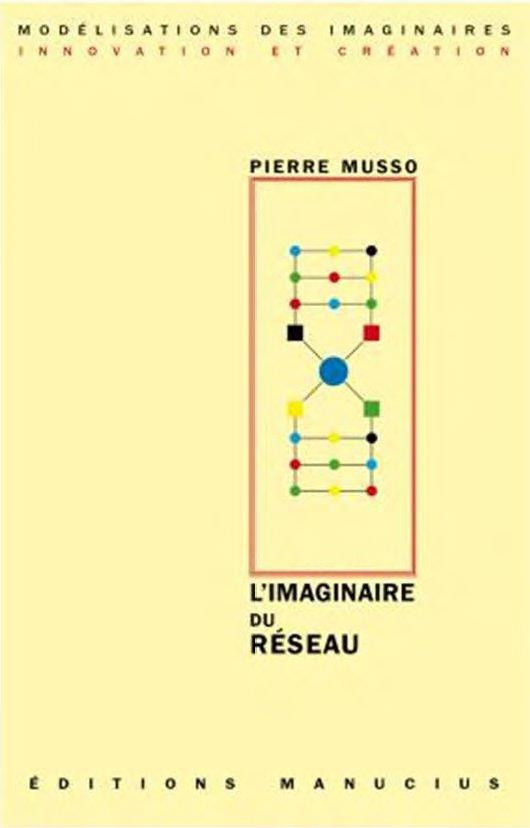 musso-pierre-l-imaginaire-du-reseau_0