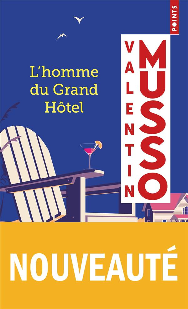 musso-valentin-l-homme-du-grand-hotel_0