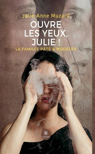 muzard-julie-anne-ouvre-les-yeux-julie-la-famille-pate-a-modeler_0