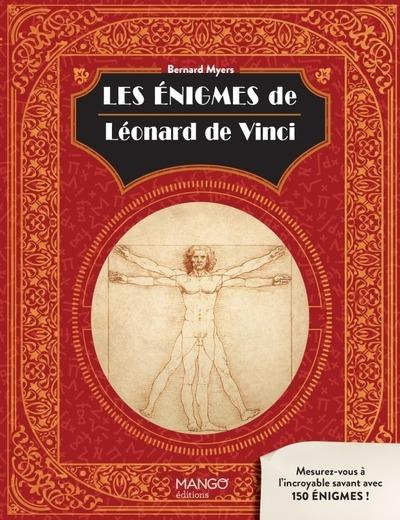 myers-bernard-les-enigmes-de-leonard-de-vinci-mesurez-vous-a-l-incroyable-savant-avec-150-enigmes_0