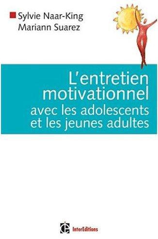 naar-king-sylvie-3b-suarez-mariann-3b-lecallier-doro-l-entretien-motivationnel-avec-les-adolescents-et-les-jeunes-adultes_0