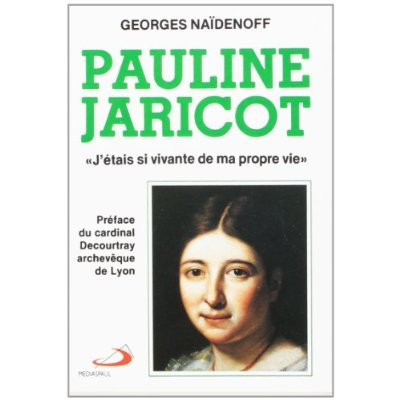 naidenoff-georges-pauline-jaricot_0