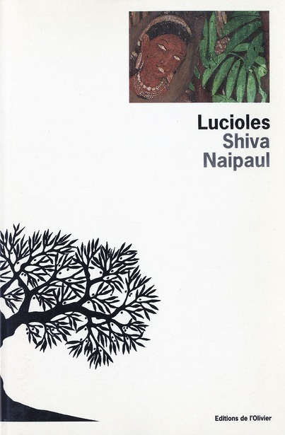 naipaul-shiva-3b-rosenbaum-lisa-lucioles_0