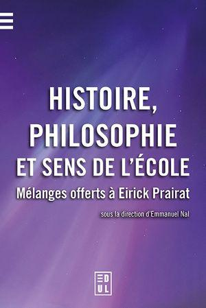 nal-emmanuel-histoire-philosophie-et-sens-de-l-ecole-melanges-offerts-a-eirick-pairat_0