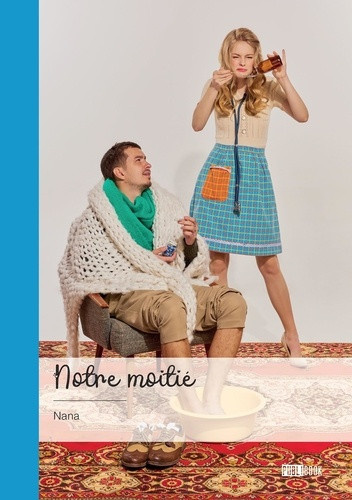 nana-notre-moitie_0