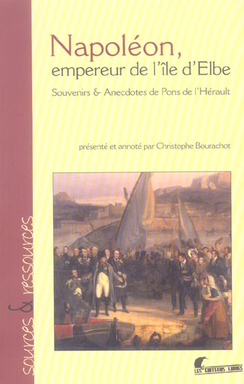 napoleon-empereur-de-l-ile-d-elbe-souvenirs-et-anecdotes-de-pons-de-l-herault_0