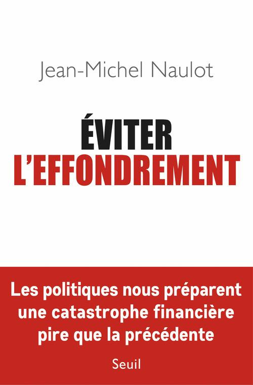 naulot-jean-michel-eviter-l-effondrement_0