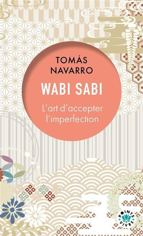 navarro-tomas-wabi-sabi-l-art-d-accepter-l-imperfection_0