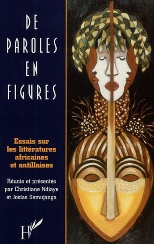ndiaye-christiane-de-paroles-en-figures-essais-sur-les-litteratures-africaines-et-antillaises_0
