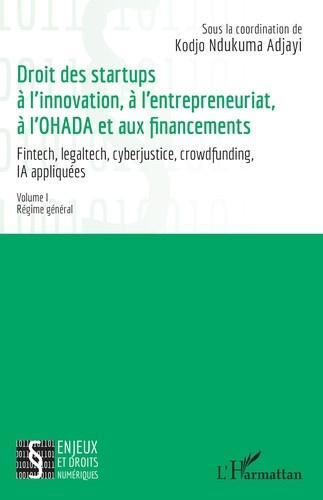ndukuma-adjayi-kodjo-bobola-raissa-bosao-vanes-droit-des-startups-a-l-innovation-a-l-entrepreneuriat-a-l-ohada-et-aux-financements-1-fintech-le_0