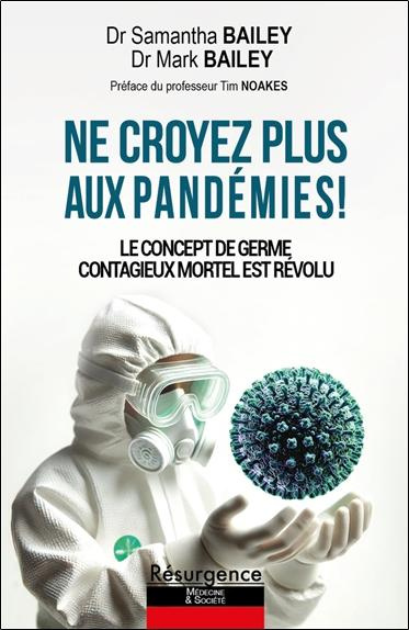 ne-croyez-plus-aux-pandemies-le-concept-de-germe-contagieux-mortel-est-revolu_0