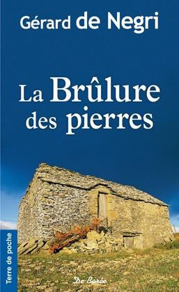 negri-gerard-de-la-brulure-des-pierres_0