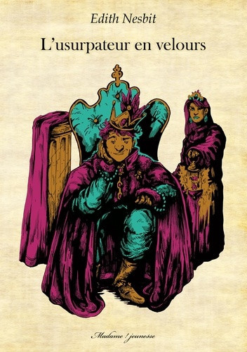 nesbit-edith-carvalho-vianney-millar-harold-ro-l-usurpateur-en-velours_0