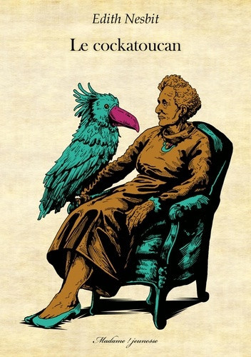nesbit-edith-carvalho-vianney-millar-harold-ro-le-cockatoucan-ou-la-grande-tante-willoughby_0