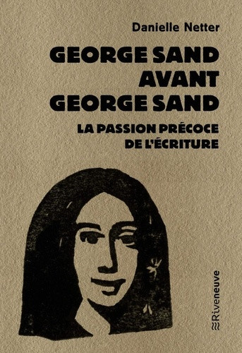 netter-danielle-george-sand-avant-george-sand_0