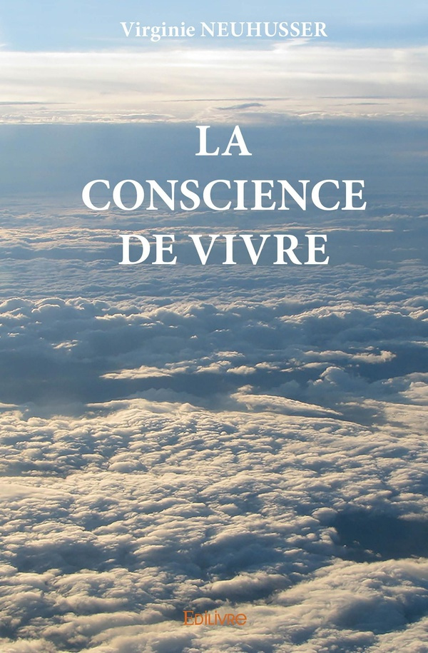 neuhusser-virginie-la-conscience-de-vivre_0