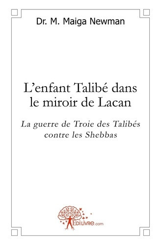 new-man-dr-m-maiga-l-enfant-talibe-dans-le-miroir-de-lacan-la-guerre-de-troie-des-talibes-contre-les-shebbas_0