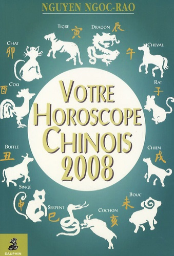 ngoc-rao-nguyen-votre-horoscope-chinois-2008_0