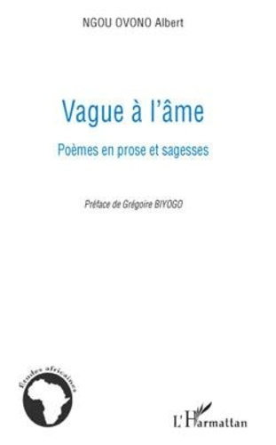 ngou-ovono-albert-vague-a-l-ame-poemes-en-prose-et-sagesses_0