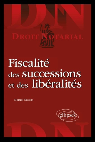 nicolas-martial-le-guidec-raymond-fiscalite-des-successions-et-des-liberalites_0