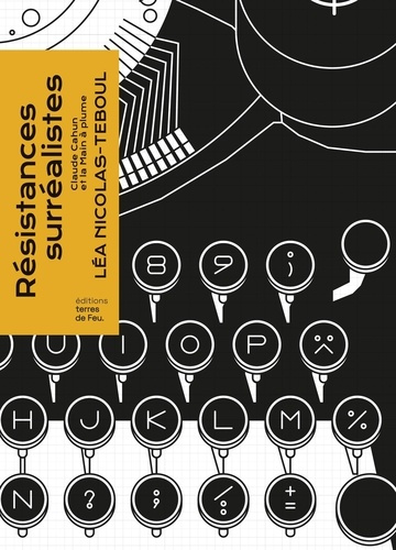 nicolas-teboul-lea-resistances-surrealistes-claude-cahun-et-la-main-a-plume_0