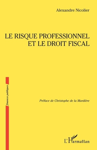 nicolier-alexandre-3b-la-mardiere-christophe-de-le-risque-professionnel-et-le-droit-fiscal_0