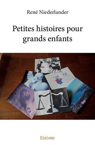 niederlander-rene-petites-histoires-pour-grands-enfants_0